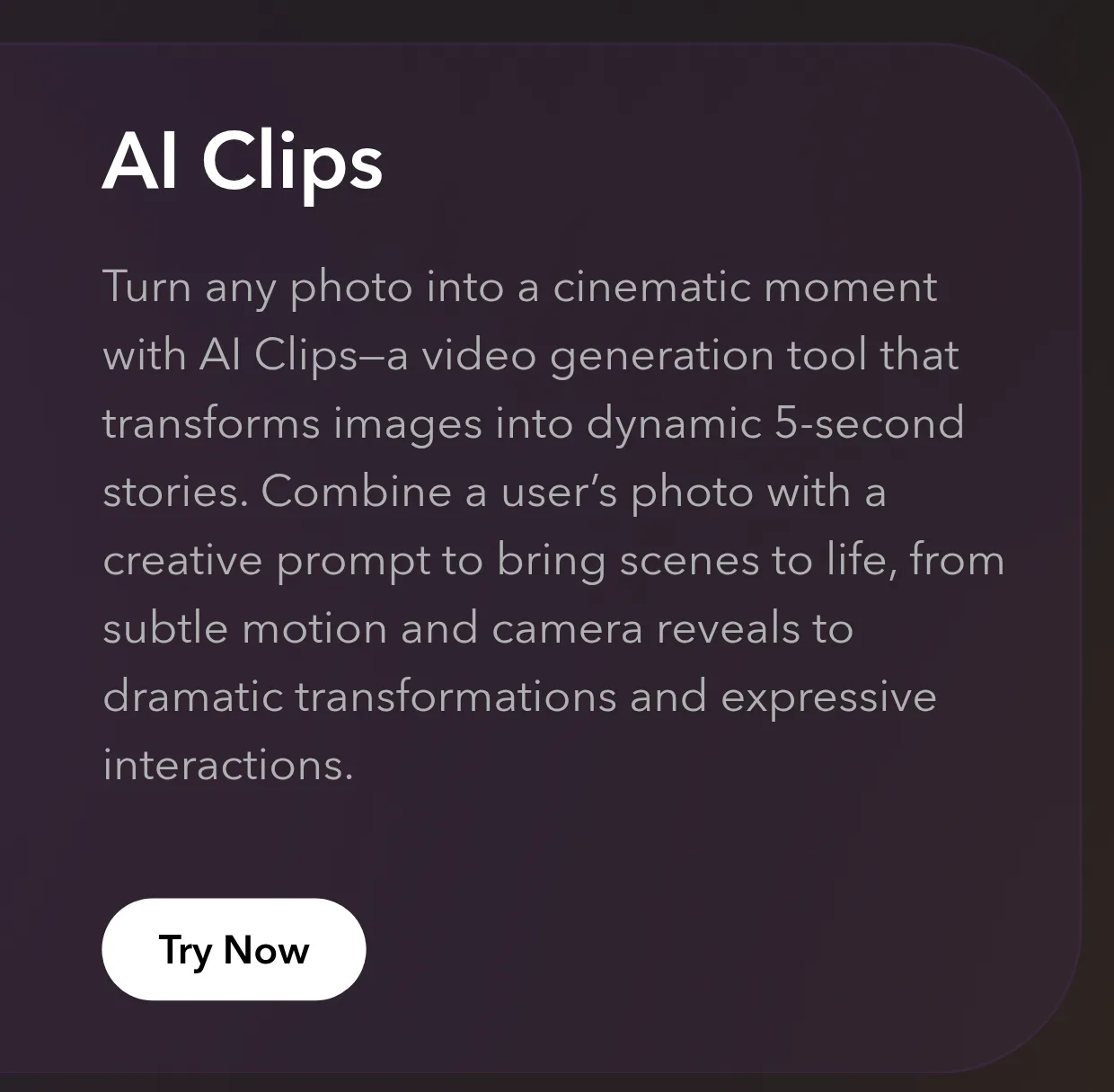 The AI Clips card on the Easy Lens Gen AI suite, reading Turn any photo into a cinematic moment with AI Clips, a video generation tool that transforms images into dynamic 5-second stories, with a Try Now button